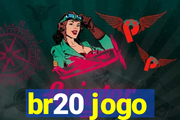 br20 jogo